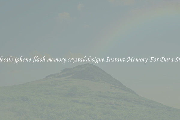 Wholesale iphone flash memory crystal designe Instant Memory For Data Storage