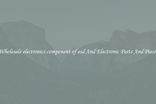 Wholesale electronics component of esd And Electronic Parts And Pieces