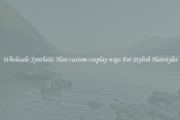 Wholesale Synthetic Hair custom cosplay wigs For Stylish Hairstyles