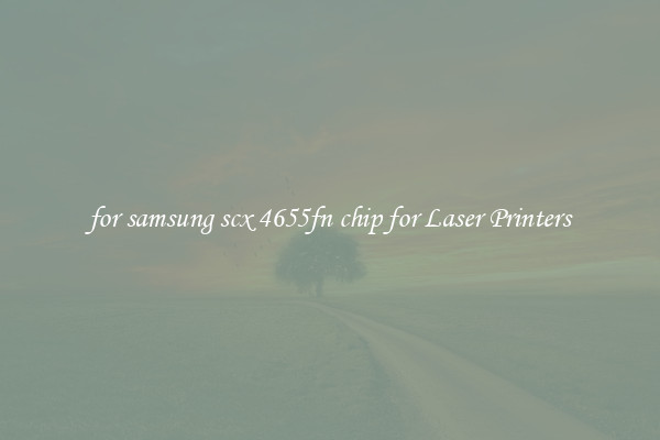 for samsung scx 4655fn chip for Laser Printers