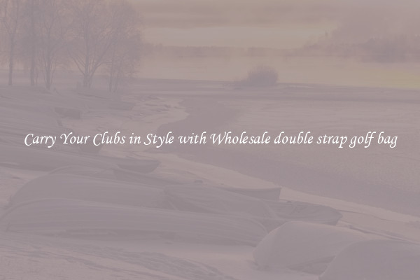 Carry Your Clubs in Style with Wholesale double strap golf bag