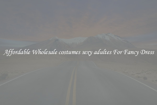 Affordable Wholesale costumes sexy adultes For Fancy Dress