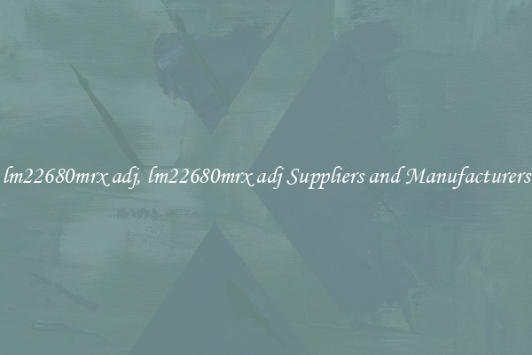 lm22680mrx adj, lm22680mrx adj Suppliers and Manufacturers