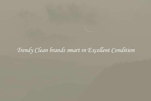 Trendy Clean brands smart in Excellent Condition